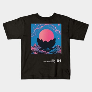 Y'All Ain't Ready - Minimalist Graphic Artwork Fan Design Kids T-Shirt